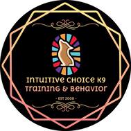 INTUITIVE CHOICE K9 TRAINING & BEHAVIOR